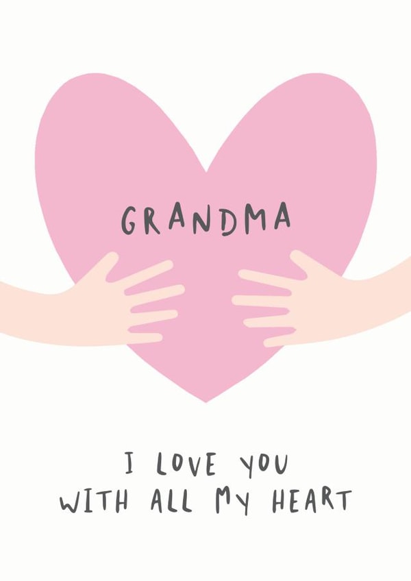 Grandma I love you with all my heart card created by Studio 9