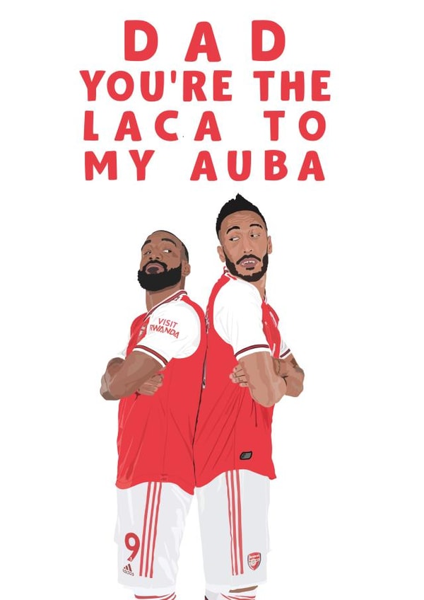 Aubameyang Lacazette Father's Day Card 41218 created by David Rudd