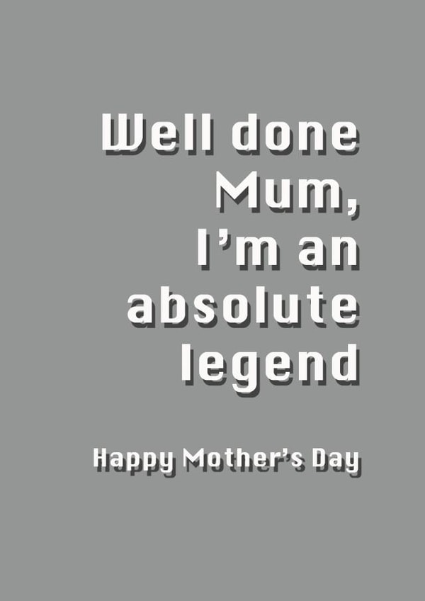 legend well done Mothers Day Card 7446 created by Potty Mouth