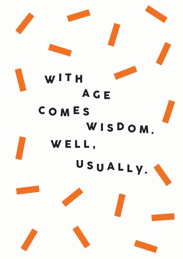 wisdom cheeky Birthday Card 13019 created by Paper Plane