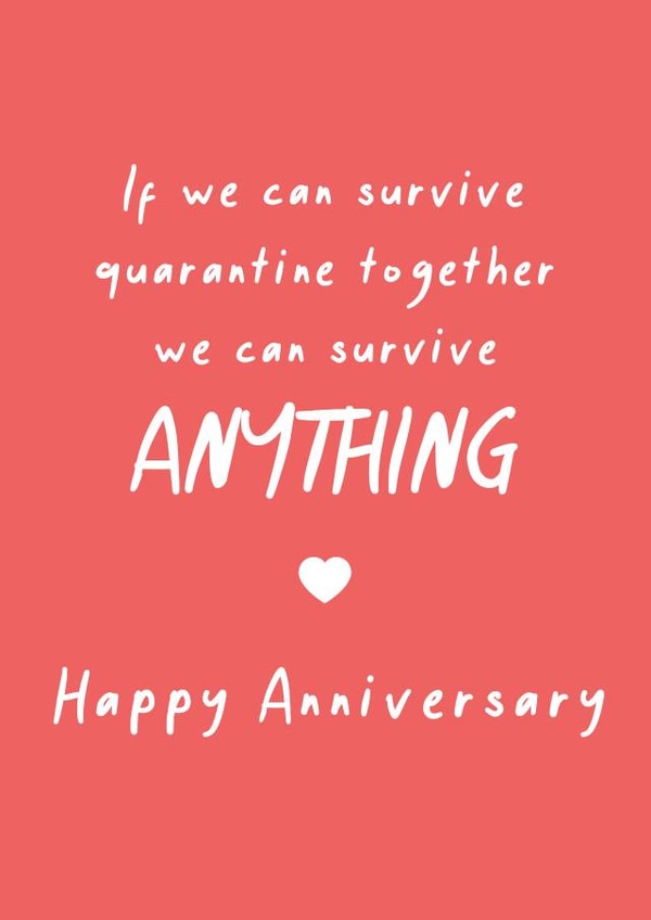 We can survive quarantine Anniversary card created by SnailMail