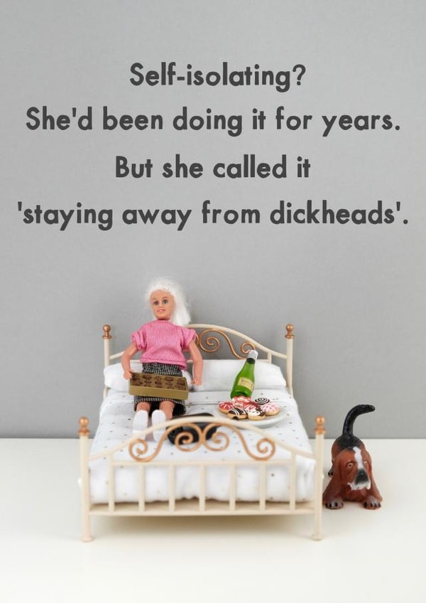 She'd been self-isolating for years card created by Bold & Bright Cards