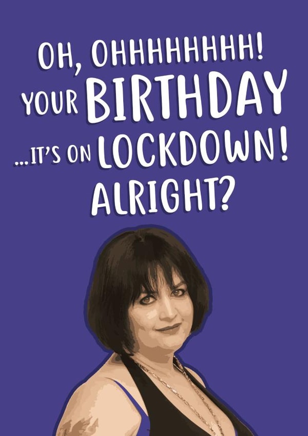 Lockdown birthday Birthday Card 33599 created by @linesbehind