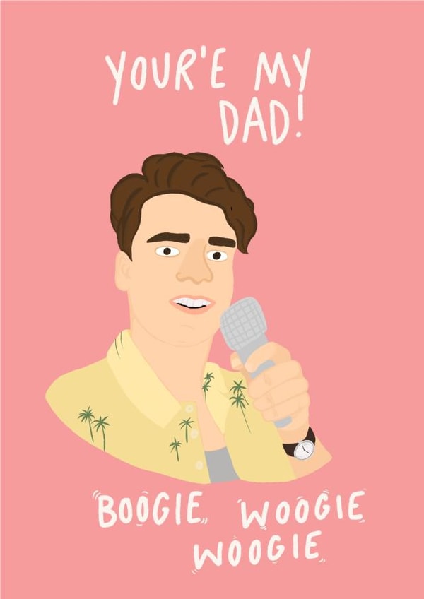 you're boogie Father's Day Card 39890 created by Ame Illustrates