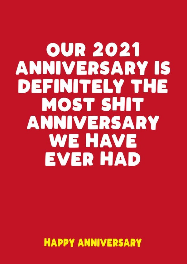 Worst we've ever had anniversary card created by Filthy Sentiments