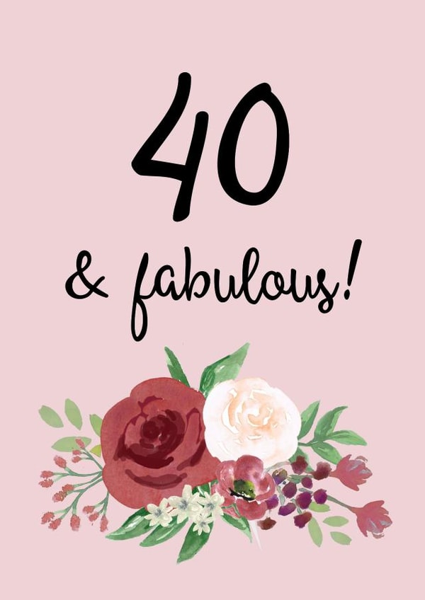 fabulous forty Birthday Card 15955 created by Pippin Prints