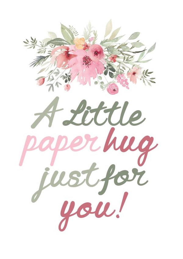 A paper hug until I can actually hug you created by Jodie Gaul & Co