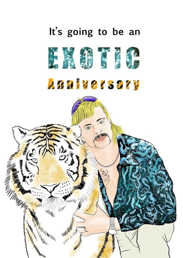 Joe Exotic tiger king Anniversary Card 32983 created by Harriet Popham