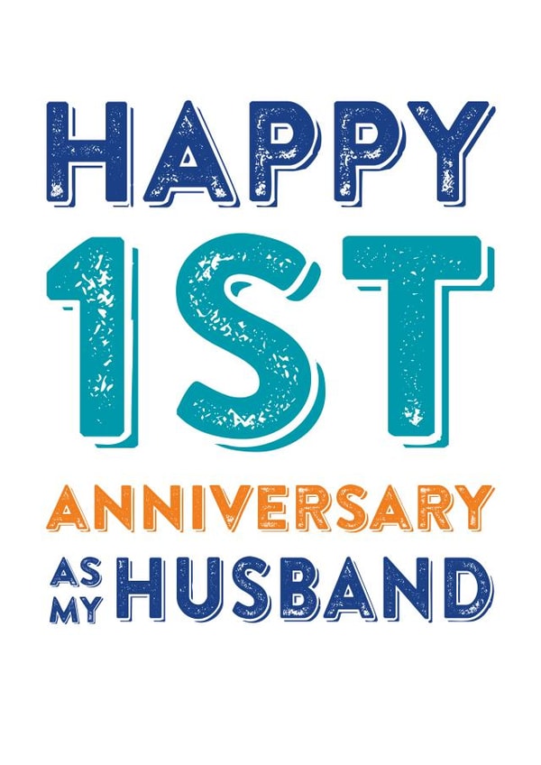 Cute Typography Anniversary Card - Husband - 1 Year - Happy 1st Anniversary As My Husband created by Do You Punctuate?