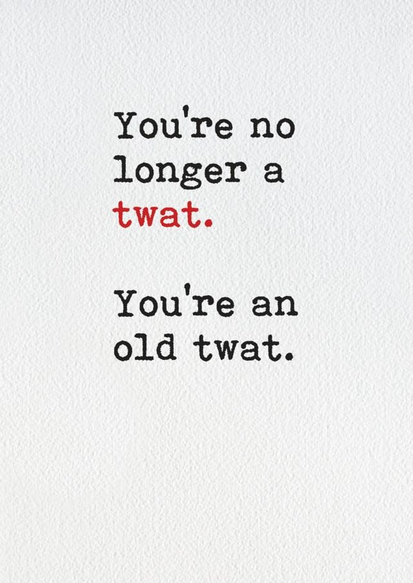 twat old Birthday Card 12159 created by Brainbox Candy