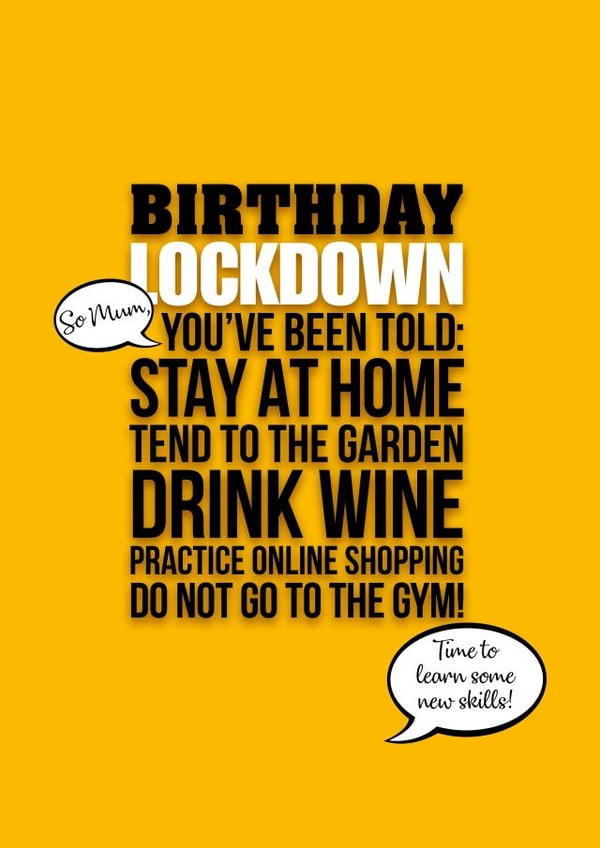 Lockdown Birthday card for Mums created by Pendrea Noye