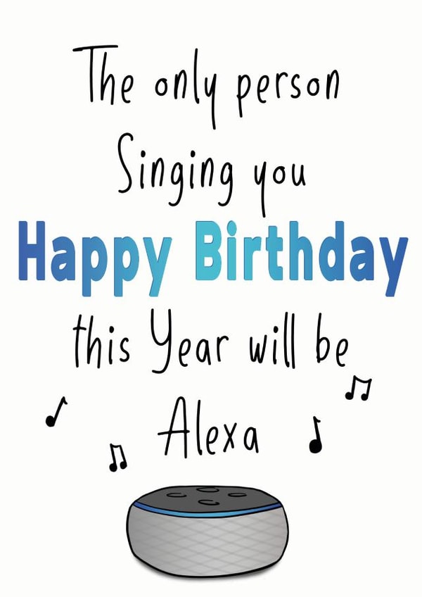 alexa singing Birthday Card 41770 created by Cris Stewart