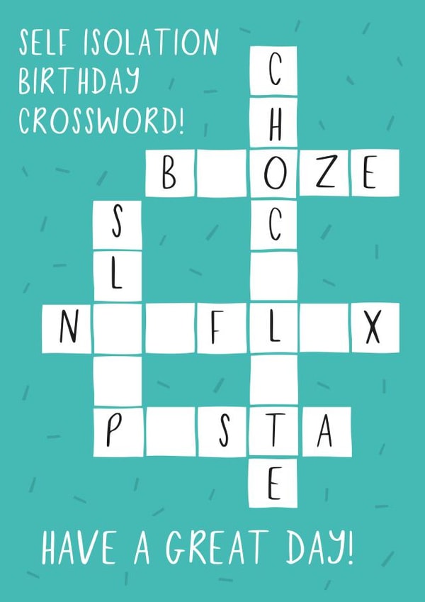 CROSSWORD SELF ISOLATION Birthday Card 24262 created by Jessica Hogarth