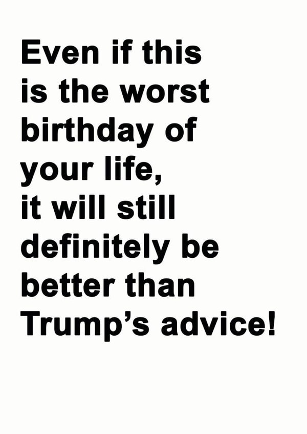 worst life Birthday Card 37645 created by Sachy Cards