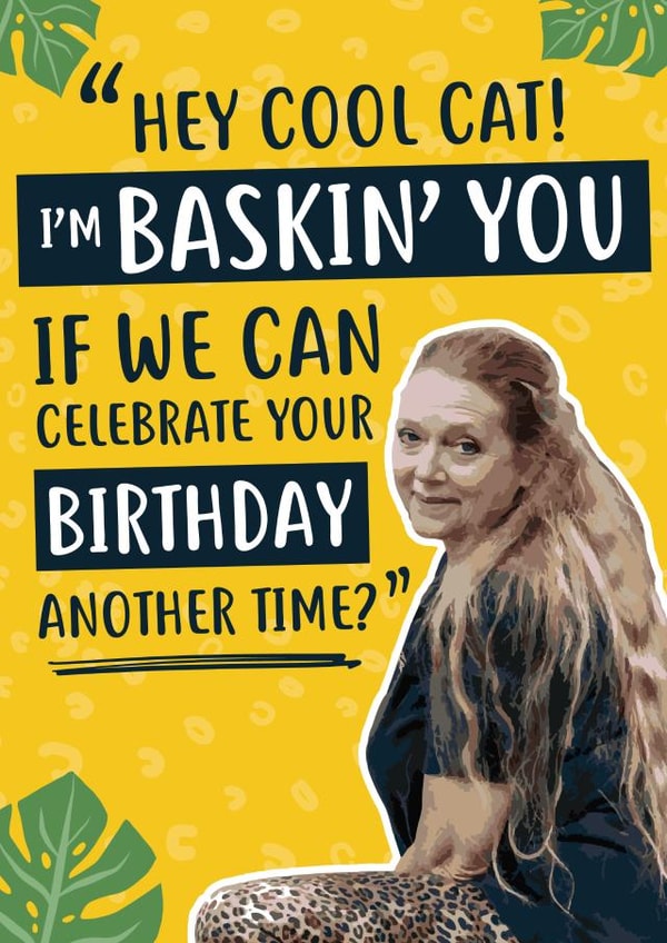 Baskin Carole Baskin Birthday Card 33607 created by @linesbehind