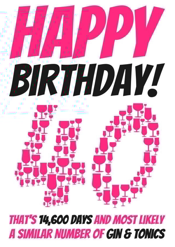 Funny Days and Gins 40th Birthday Card created by Simon