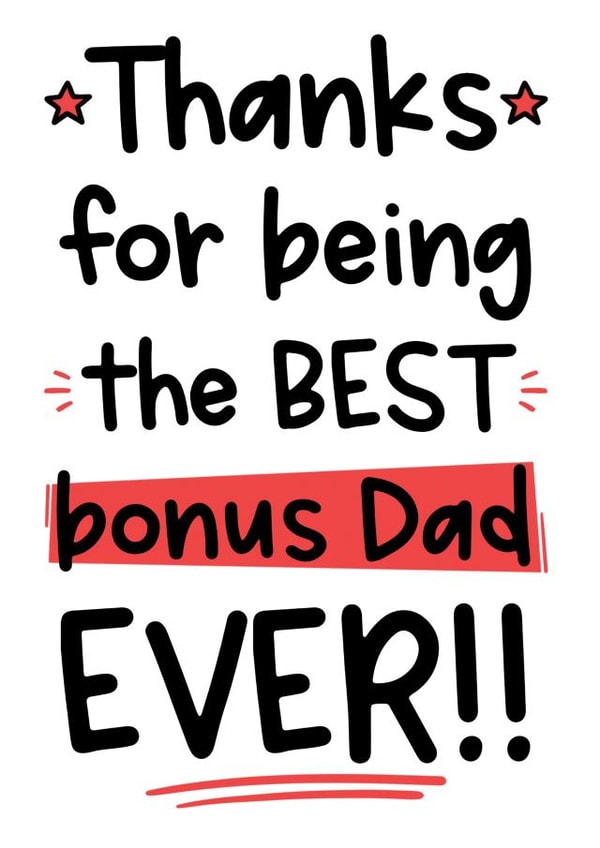 Best Bonus Dad Card - Step Dad - Birthday - Father's Day created by The Laughing Sloth