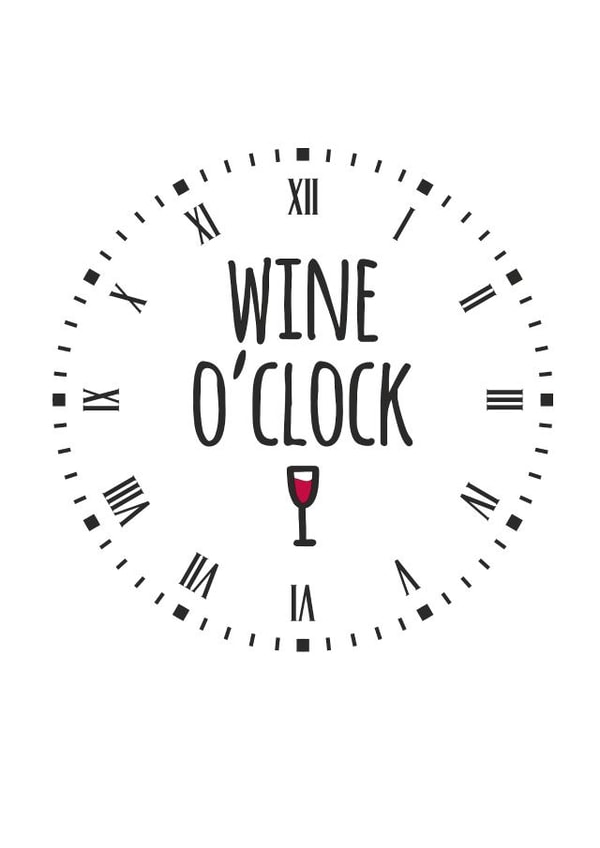 wine o'clock wine Just because Card 17868 created by Karen Brown