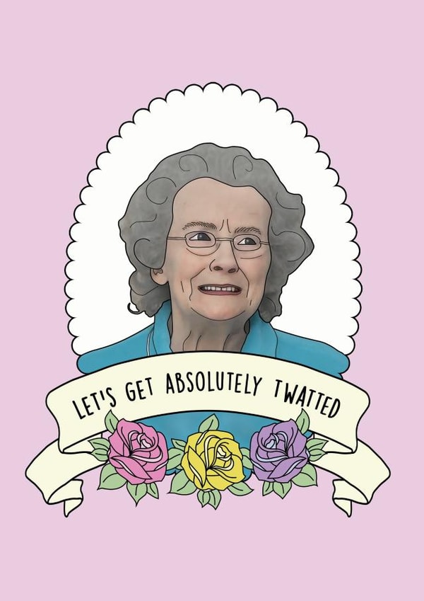 Gavin and Stacey Doris Birthday Card 13569 created by Bonne Nouvelle