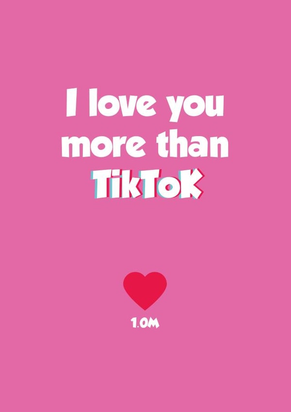 tik tok more than Love & Friendship Card 42570 created by Tickled Pink