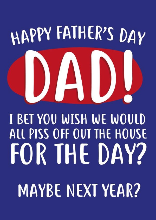 piss off rude Father's Day Card 33613 created by @linesbehind