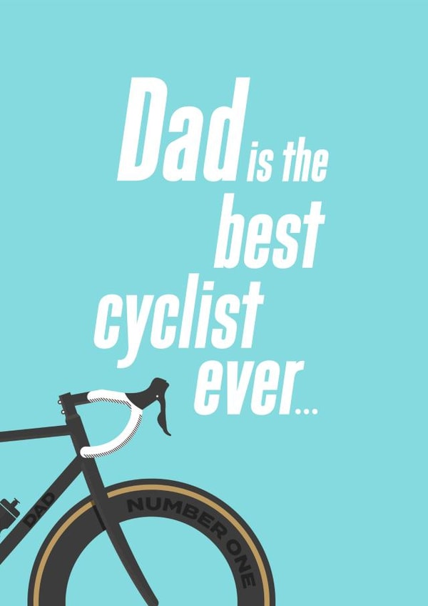 dad best Father's Day Card 33925 created by The Sunday Cyclist