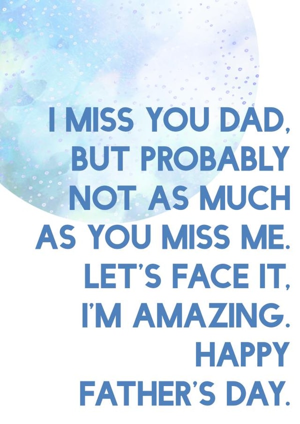 I Miss You Father's Day Card - Funny Long Distance Card created by SixElevenCreations