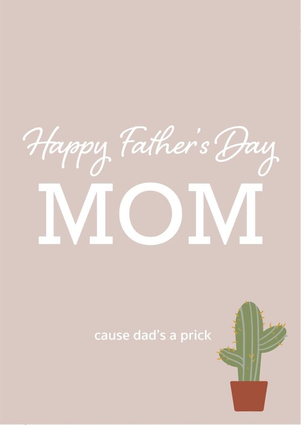 fathers day fathers day for mom Father's Day Card 13345 created by Jodie Michelle