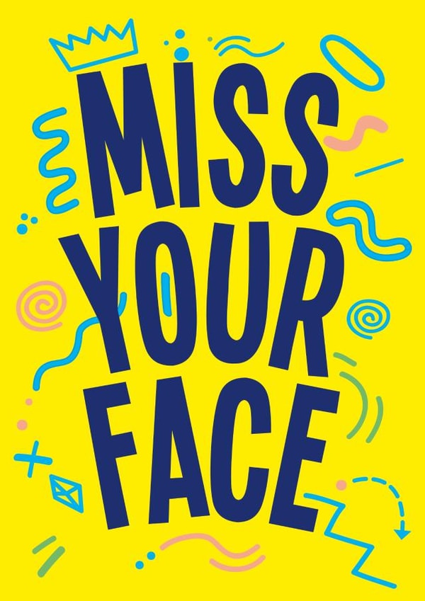 Typographic - Miss Your Face Card created by kissmekwik