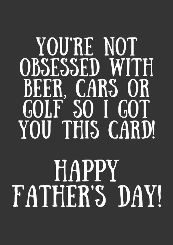 sarcasm humour Father's Day Card 42225 created by TEA Designs