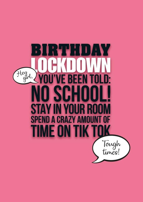 Lockdown Birthday card for girls created by Pendrea Noye