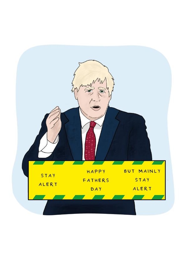 Boris Johnson stay alert Father's Day card created by Jessica Wright