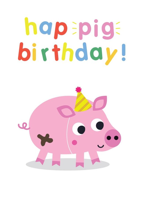 hap-pig birthday Birthday Card 18153 created by scott  barker