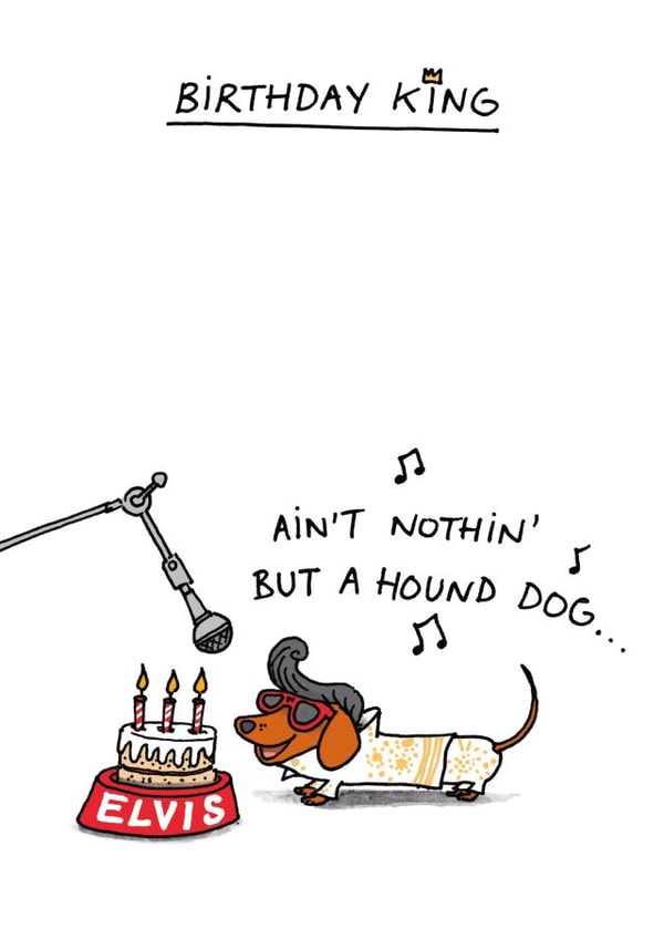 Ain't nothing but a hound dog birthday card created by Cardinky