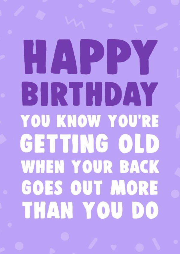 getting old out Birthday Card 6803 created by Dolli Does Design