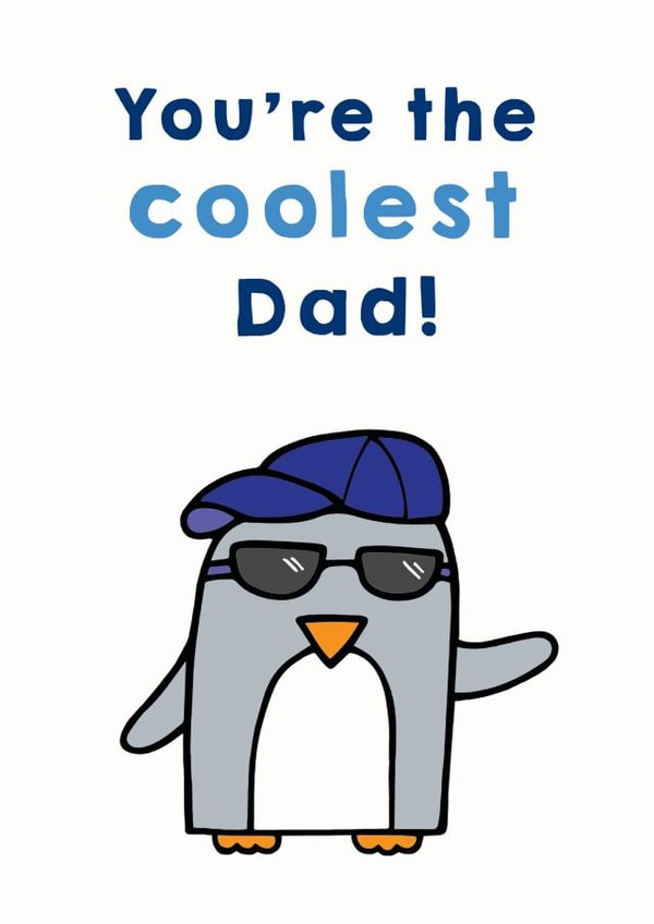 Cool Dad penguin birthday or Father's Day card created by Penguin Parade