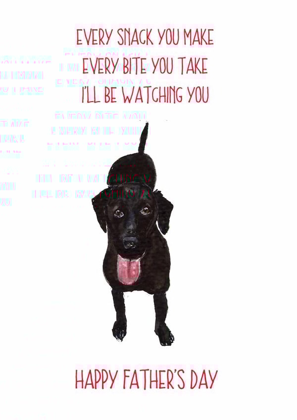 Every snack you make Father's Day card 1001 created by Sarah Maddox