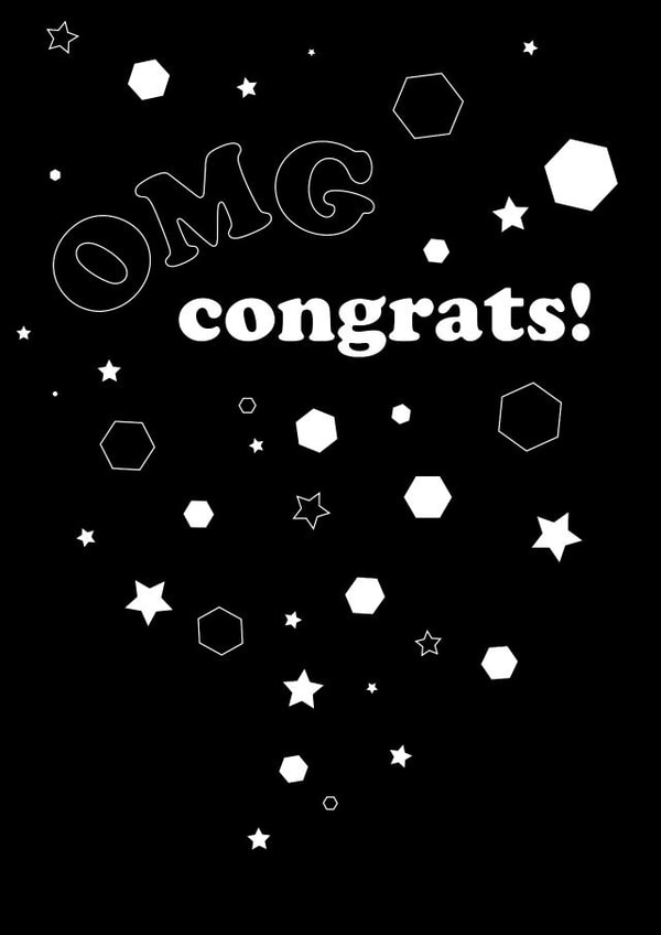 OMG Congrats! Congratulations unisex created by Sophie Parker