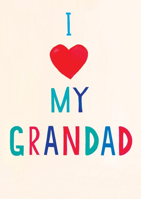 I love my Grandad card created by Earlybird