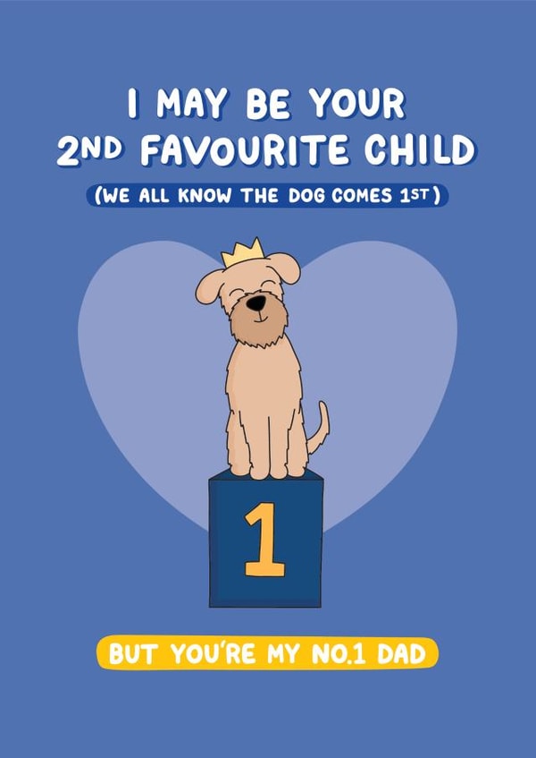 2nd Favourite to the Dog Card for Dad created by Inky in the Wild
