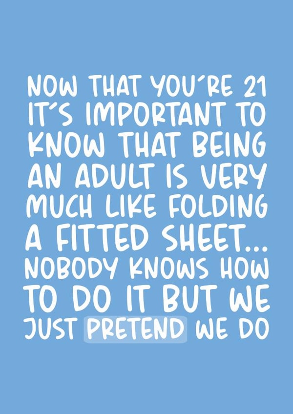 Being an Adult is Like Folding A Sheet Funny 21st Birthday Card created by Brogan Thomas