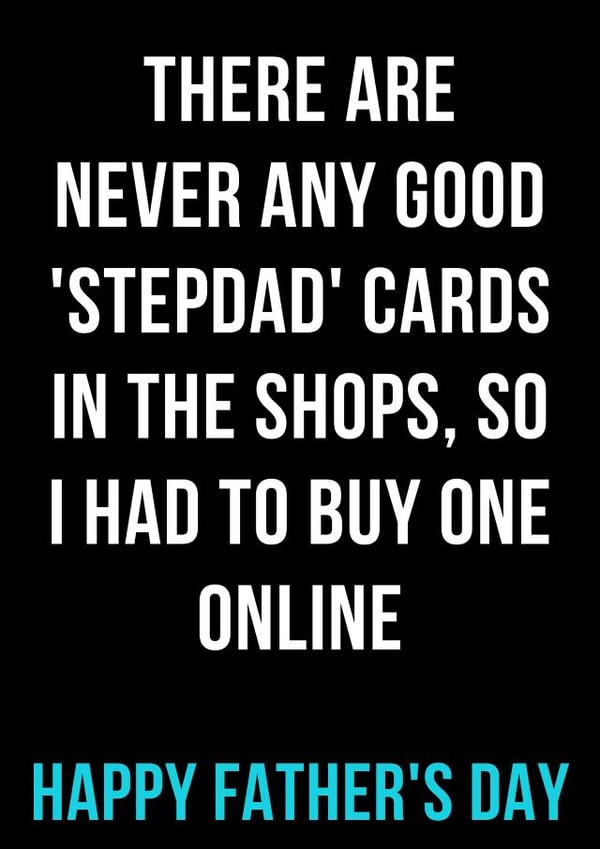 Stepdad Satirical Father's Day Card 12020 created by JESSICArds