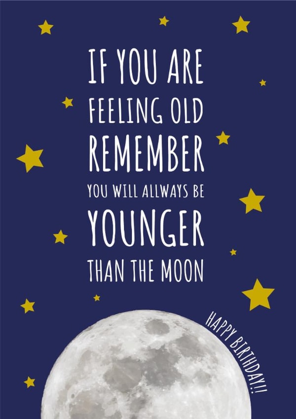 Younger than the moon birthday card created by Creative Gemz