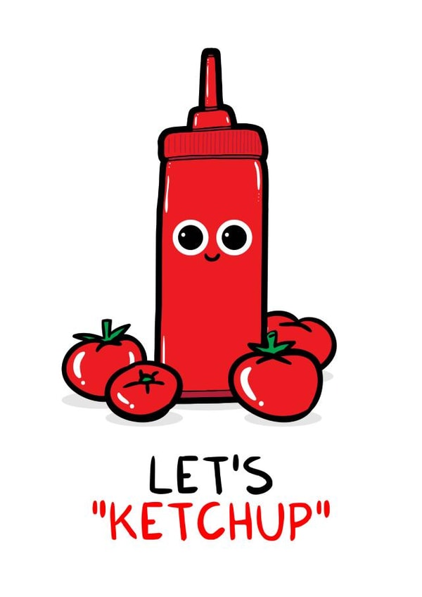 catch up ketchup Card 23147 created by Adrian Serghie