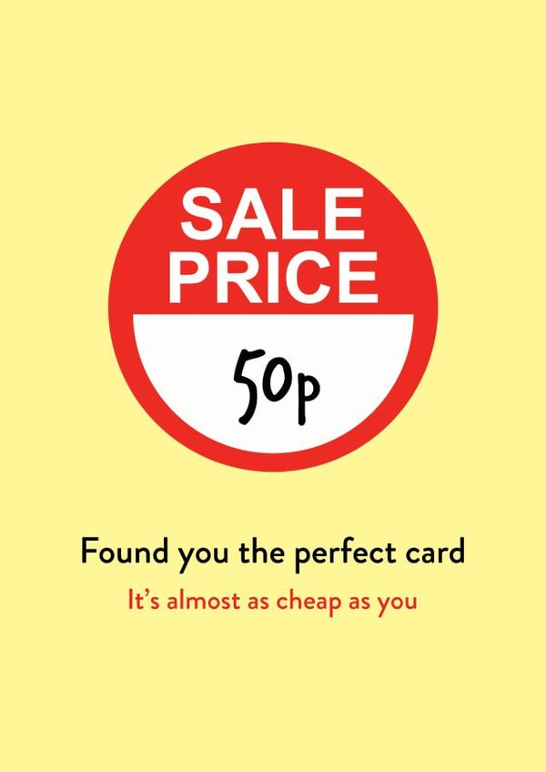 Cheap as you Father's Day card created by Foggish