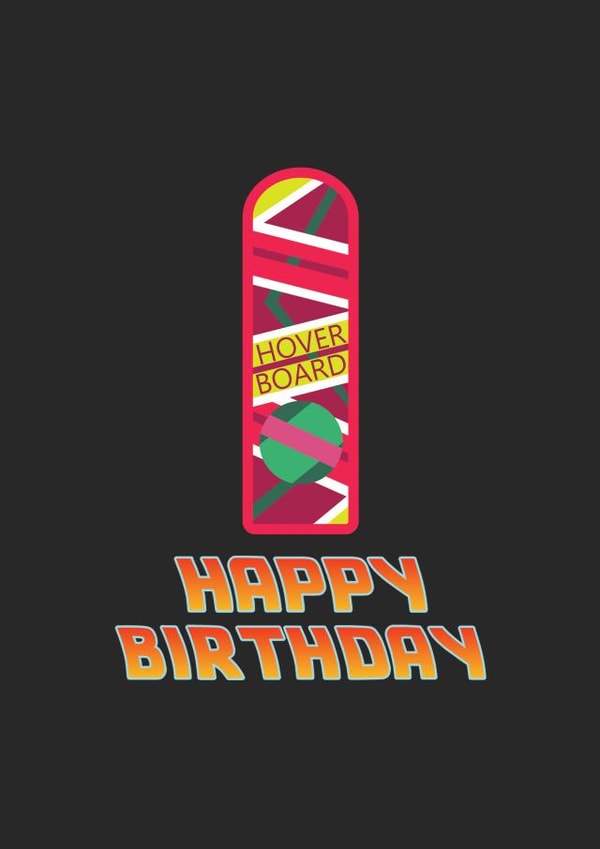 hover board back to the future Birthday Card 17245 created by JS Doodles