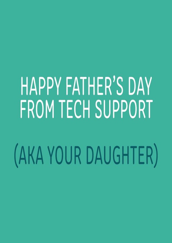 Tech support Father's Day card 1000 created by Dottie Mottie