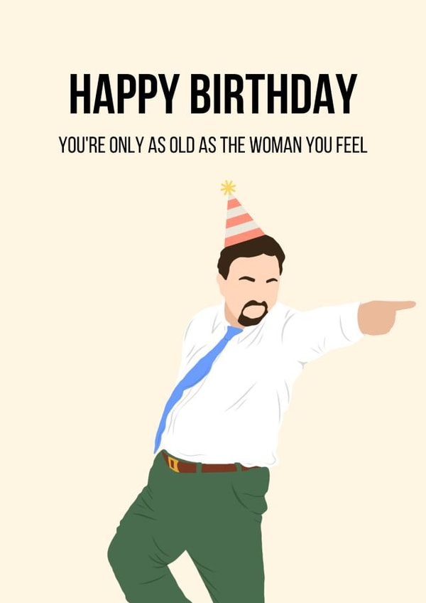 the office only as old Birthday Card 18477 created by TheAgeofPrints