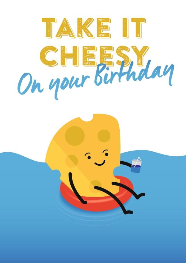 take it easy cheese Birthday Card 14763 created by Leo
