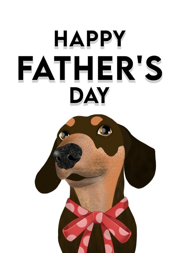 Dog Daschund Father's Day Card 43391 created by Treacle Bum